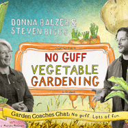 No Guff Vegetable Gardening