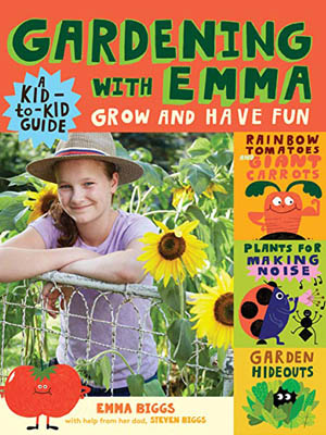 Gardening With Emma by Emma & Steven Biggs