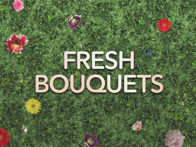 Fresh Bouquets Video